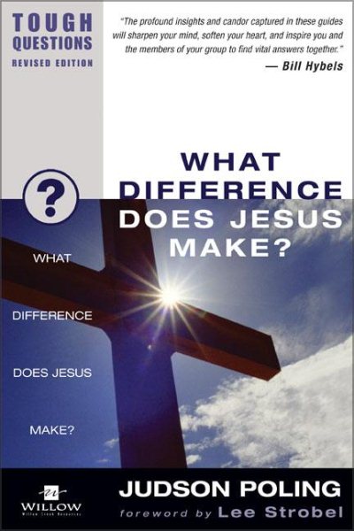 What Difference Does Jesus Make? (Tough Questions) cover