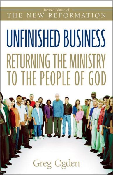 Unfinished Business: Returning the Ministry to the People of God cover
