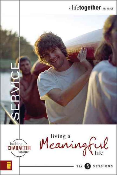 Service: Living a Meaningful Life (Building Character Together) cover