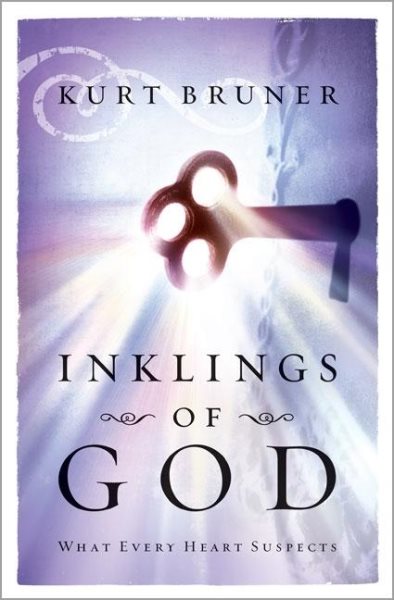 Inklings of God: What Every Heart Suspects cover