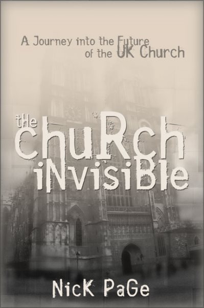 The Church Invisible: A Journey into the Future of the UK Church cover
