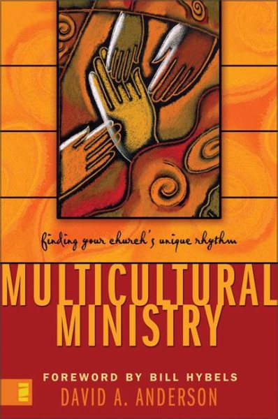 Multicultural Ministry: Finding Your Church's Unique Rhythm cover