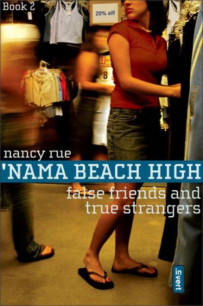 False Friends and True Strangers ('Nama Beach High, Book 2) cover