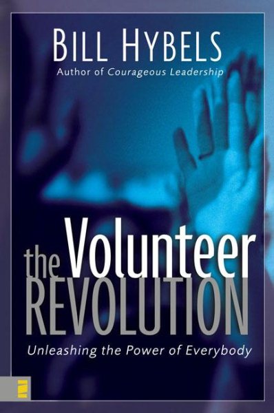 The Volunteer Revolution: Unleashing the Power of Everybody cover