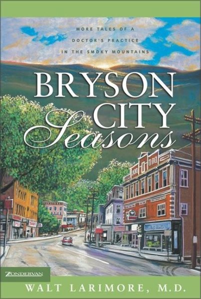Bryson City Seasons: More Tales of a Doctor's Practice in the Smoky Mountains cover