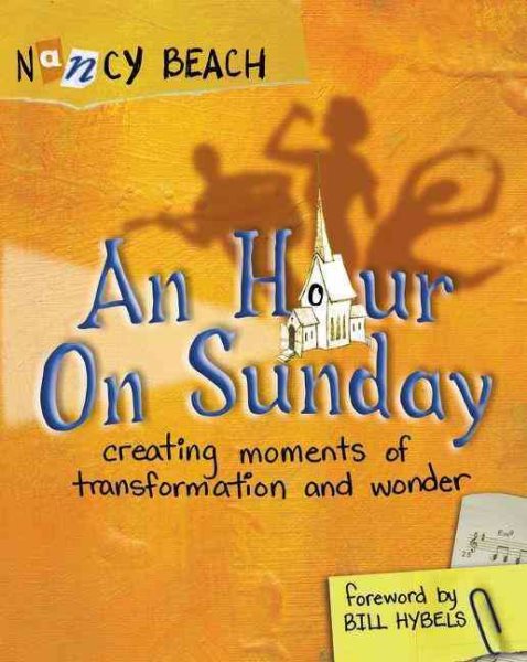 An Hour on Sunday: Creating Moments of Transformation and Wonder cover