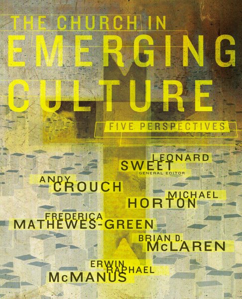 The Church in Emerging Culture: Five Perspectives cover