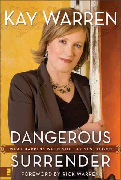 Dangerous Surrender: What Happens When You Say Yes to God cover