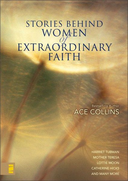 Stories Behind Women of Extraordinary Faith cover