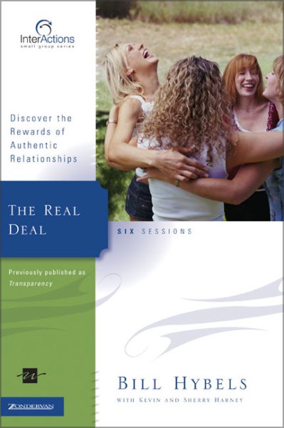 The Real Deal: Discover the Rewards of Authentic Relationships (Interactions) cover