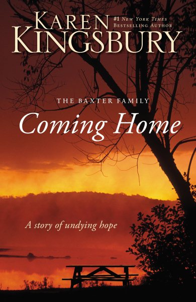 Coming Home: A Story of Undying Hope (The Baxter Family) cover