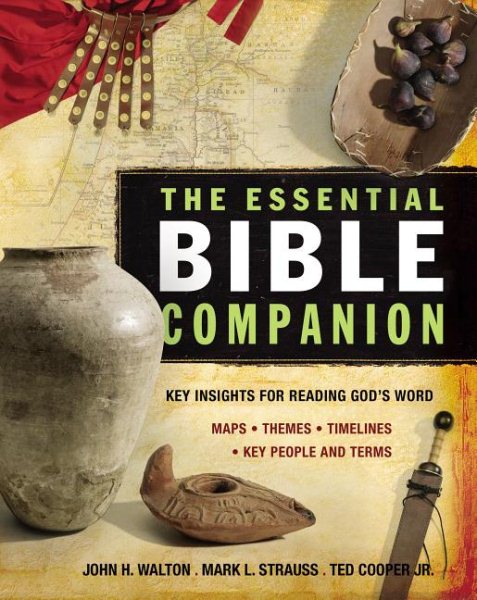 The Essential Bible Companion: Key Insights for Reading God's Word (Essential Bible Companion Series) cover