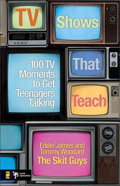 TV Shows That Teach: 100 TV Moments to Get Teenagers Talking (Videos That Teach) cover