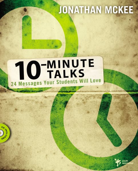 10-Minute Talks: 24 Messages Your Students Will Love cover