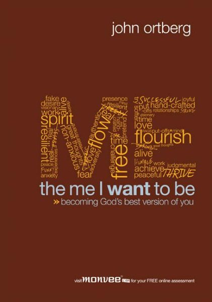 The Me I Want to Be: Becoming God's Best Version of You cover