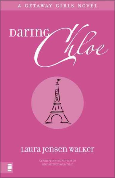 Daring Chloe (Getaway Girls) cover