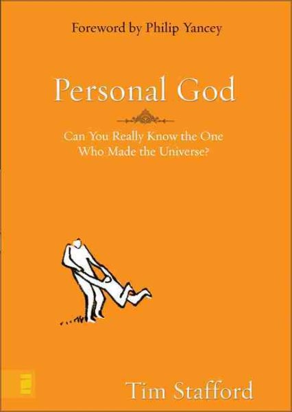 Personal God: Can You Really Know the One Who Made the Universe? cover