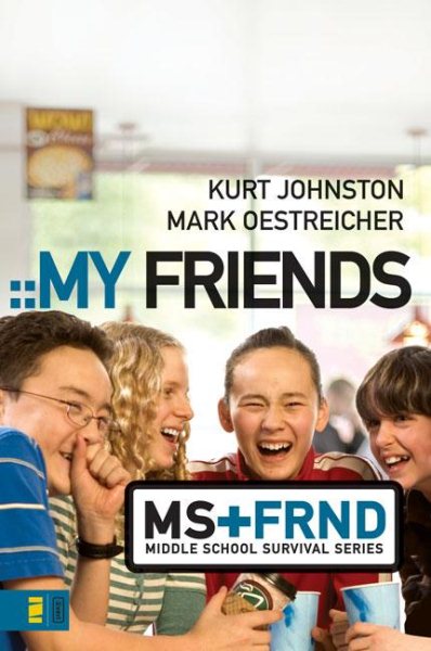 My Friends (Middle School Survival Series) cover
