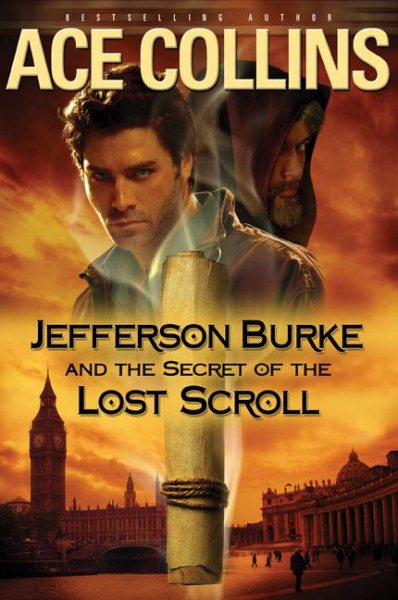 Jefferson Burke and the Secret of the Lost Scroll (Lije Evans Mysteries) cover