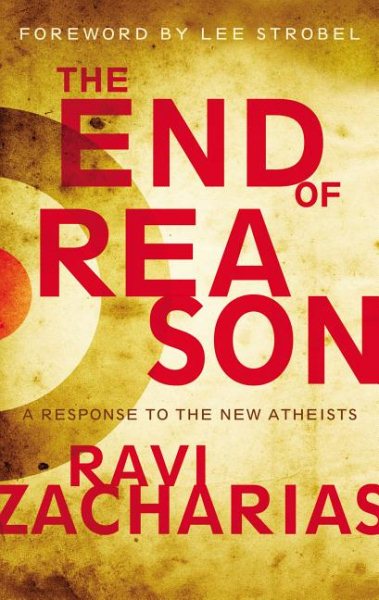 The End of Reason: A Response to the New Atheists cover