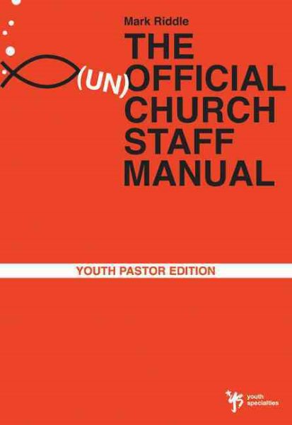 The (un) Official Church Staff Manual: Youth Pastor Edition (Youth Specialties) cover
