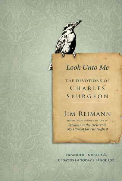 Look Unto Me: The Devotions of Charles Spurgeon cover