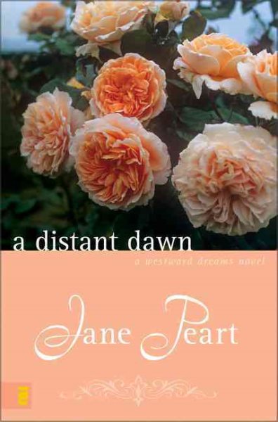 A Distant Dawn (Westward Dreams #2) cover