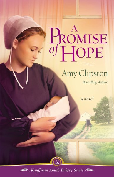 A Promise of Hope (Kauffman Amish Bakery) cover