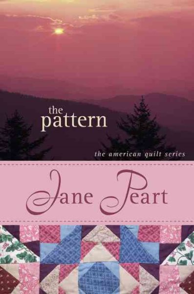 The Pattern (The American Quilt Series) cover