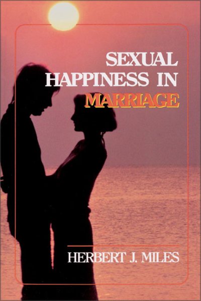 Sexual Happiness in Marriage, Revised Edition cover