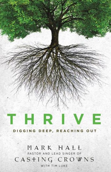 Thrive: Digging Deep, Reaching Out cover