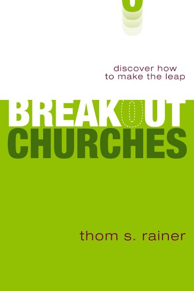 Breakout Churches: Discover How to Make the Leap cover