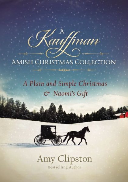 A Kauffman Amish Christmas Collection (Kauffman Amish Bakery Series) cover