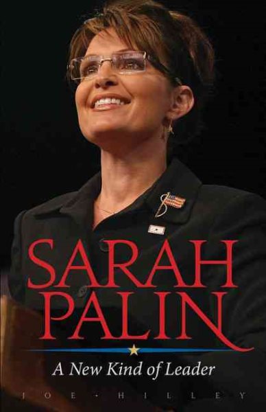 Sarah Palin: A New Kind of Leader cover