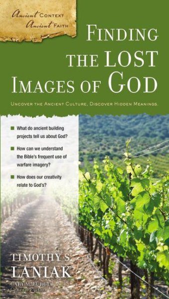 Finding the Lost Images of God (Ancient Context, Ancient Faith) cover