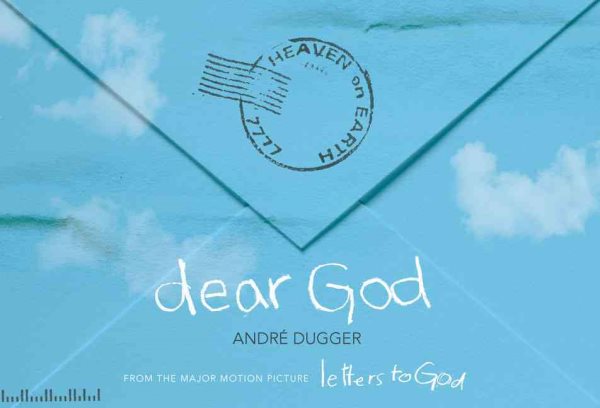 Dear God: From the Major Motion Picture Letters to God cover