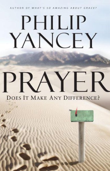 Prayer: Does It Make Any Difference? cover