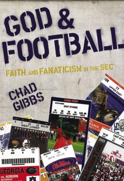 God and Football: Faith and Fanaticism in the SEC cover