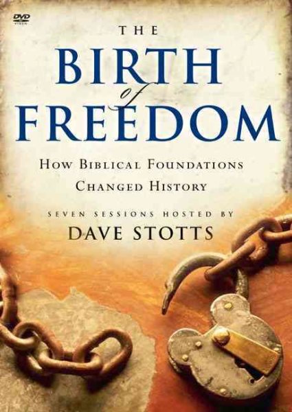 The Birth of Freedom: How Biblical Foundations Changed History cover