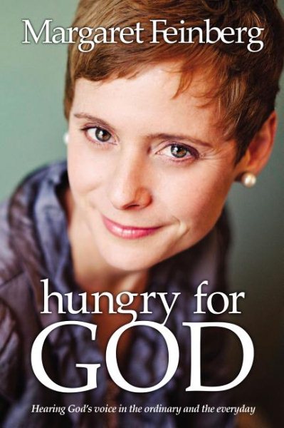 Hungry for God: Hearing God's Voice in the Ordinary and the Everyday cover