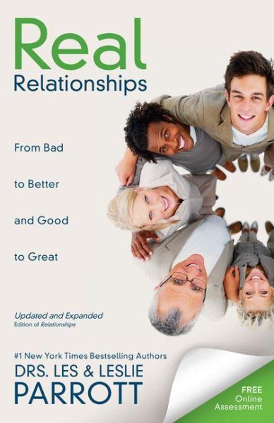 Real Relationships: From Bad to Better and Good to Great cover