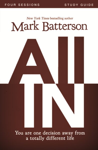 All In Bible Study Guide: You Are One Decision Away From a Totally Different Life cover