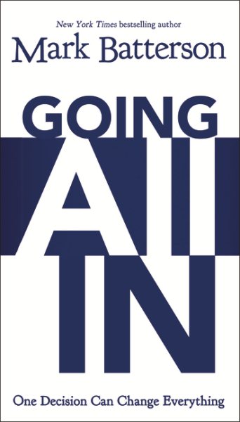Going All In: One Decision Can Change Everything cover