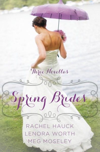 Spring Brides: A Year of Weddings Novella Collection cover