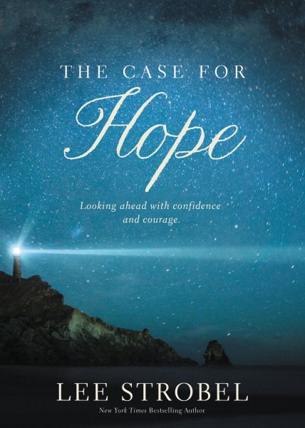 The Case for Hope: Looking Ahead With Confidence and Courage cover