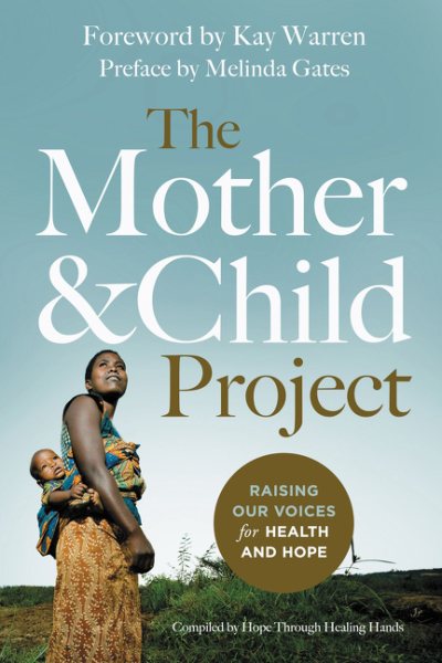 The Mother and Child Project: Raising Our Voices for Health and Hope cover