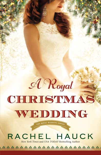A Royal Christmas Wedding (Royal Wedding Series) cover
