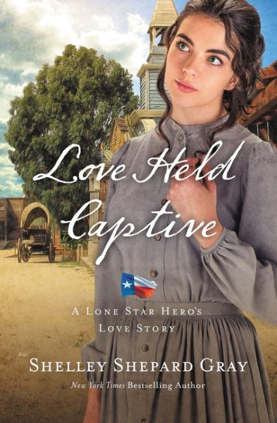 Love Held Captive (A Lone Star Hero’s Love Story) cover