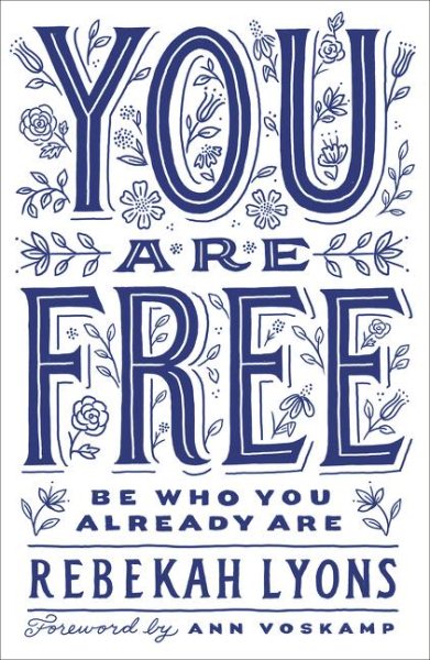 You Are Free: Be Who You Already Are cover
