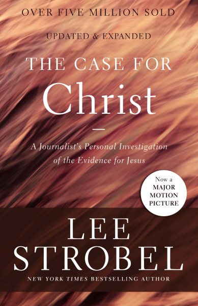 The Case for Christ: A Journalist's Personal Investigation of the Evidence for Jesus (Case for ... Series) cover